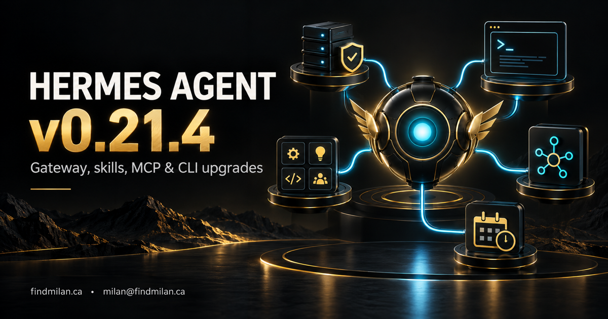 Hermes Agent v0.21.4 guide showing a gold and cyan agent core connected to a gateway, terminal stream, skills, MCP, and scheduled workflows