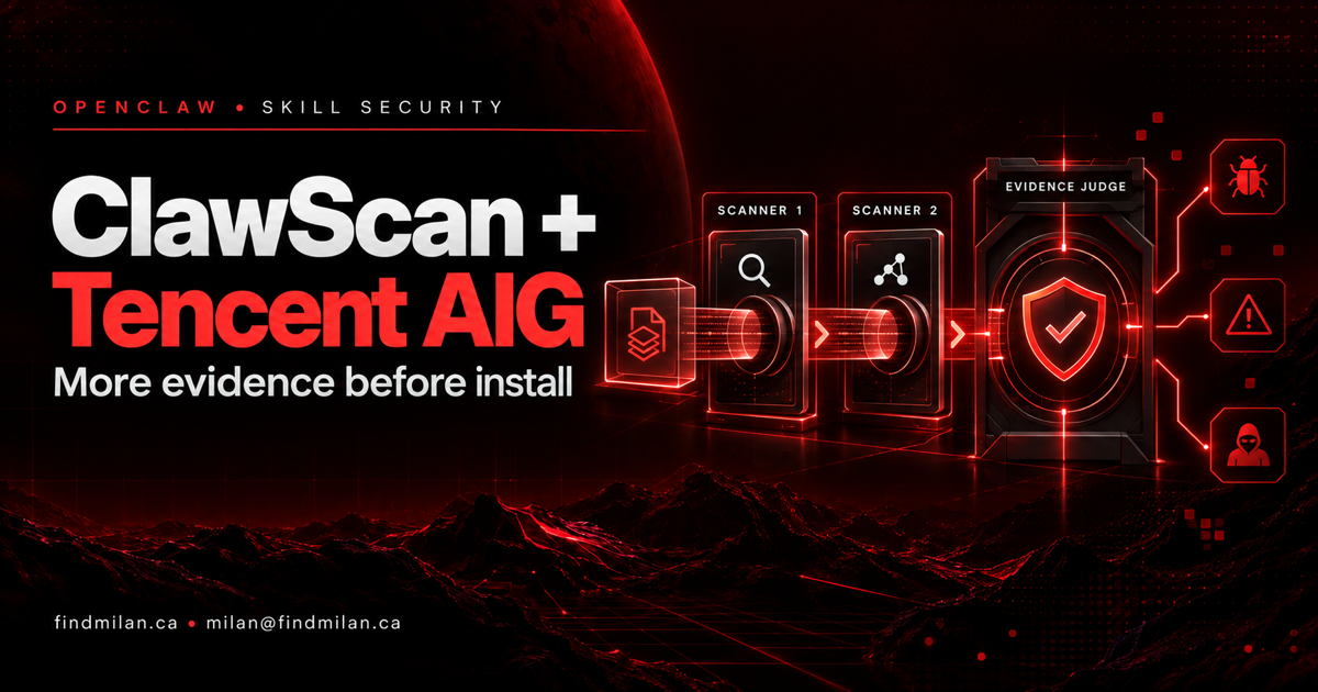 ClawScan security review showing a skill passing through two independent scanners and an evidence-judge gate before installation